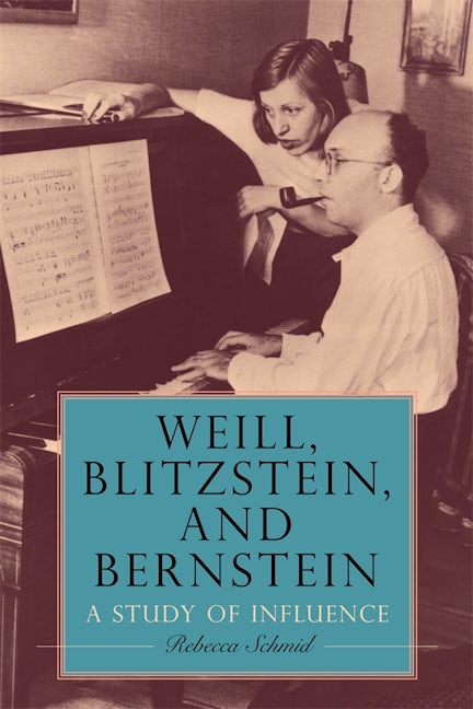 Book cover image for Weill, Blitzstein, and Bernstein ISBN: 9781648250606